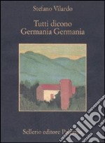 Tutti dicono Germania Germania libro