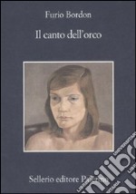 Il canto dell'orco libro