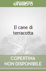 Il cane di terracotta