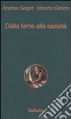 Dalla fame alla sazietà libro