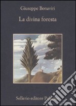 La divina foresta libro