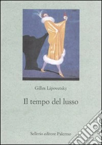 Il tempo del lusso