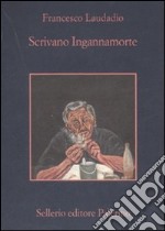 Scrivano Ingannamorte