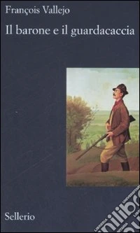 Il barone e il guardacaccia libro