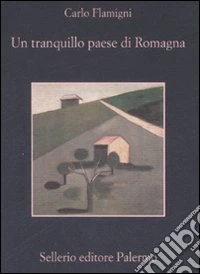 Un tranquillo paese di Romagna