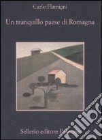 Un tranquillo paese di Romagna libro