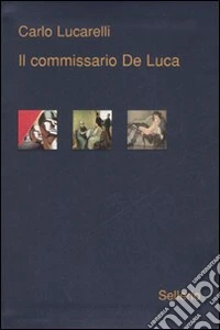 Il commissario De Luca libro