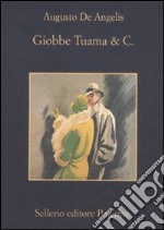 Giobbe Tuama & C. libro