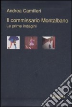 Il commissario Montalbano. Le prime indagini: La forma dell'acqua-Il cane di terracotta-Il ladro di merendine libro