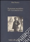 Il processo imperfetto. 1894: i fasci siciliani alla sbarra libro