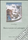 Breve trattato sul paesaggio libro