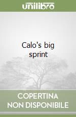 Calo's big sprint