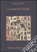 La notte che Pinelli libro