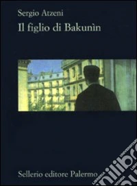 Il Figlio di Bakunìn