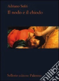 Il Nodo e il chiodo