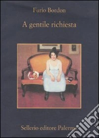 A gentile richiesta