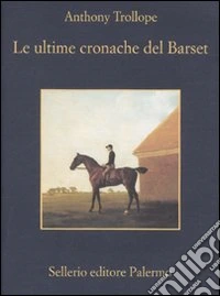 Le Ultime cronache del Barset