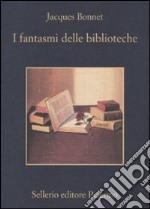 I fantasmi delle biblioteche