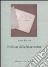 Politica della letteratura libro di Rancière Jacques