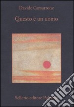 Questo è un uomo libro