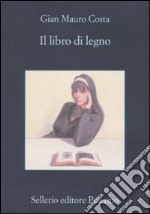 Il Libro di legno libro