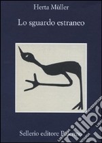 Lo sguardo estraneo libro