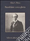 Baudelaire cerca gloria libro