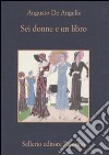 Sei donne e un libro libro