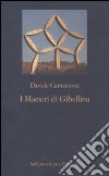 I Maestri di Gibellina libro di Camarrone Davide