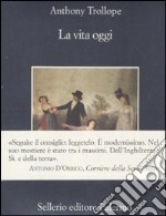 La Vita oggi libro