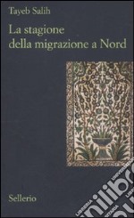 La Stagione della migrazione a nord