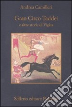 Gran circo Taddei e altre storie di Vigàta libro