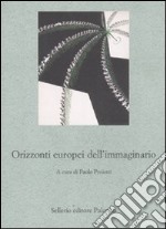 Orizzonti europei dell'immaginario libro