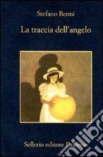 La traccia dell'angelo libro