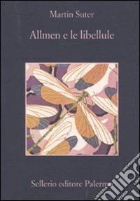 Allmen e le libellule