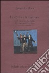 La corda e la mannaia. Delitti e pene nella Sicilia del «buon tempo antico» (XVI-XVIII secolo) libro