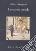 La stazione termale libro