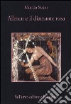Allmen e il Diamante Rosa libro di Suter Martin
