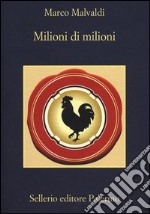 Milioni di milioni libro