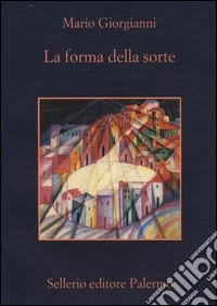 La forma della sorte