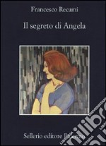 Il segreto di Angela libro