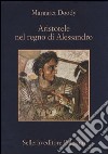 Aristotele nel regno di Alessandro libro di Doody Margaret