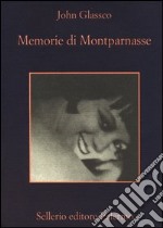 Memorie di Montparnasse libro