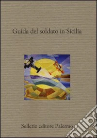 Guida del soldato in Sicilia libro
