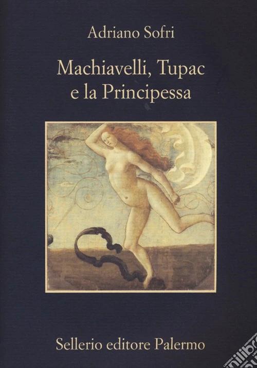 Machiavelli, Tupac e la Principessa