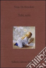 Tubì, tubì libro