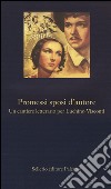 Promessi sposi d'autore. Un cantiere letterario per Luchino Visconti libro