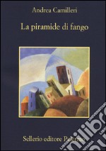 La piramide di fango