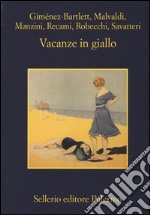 Vacanze in giallo libro