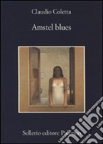 Amstel blues libro